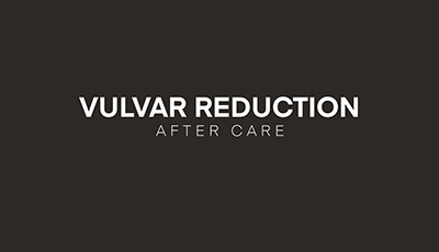 Post-Operative Care Guidelines for Vulvar Reduction