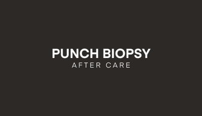 Post-Operative Care Guidelines for Punch Biopsy